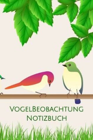 Cover of Vogelbeobachtung Notizbuch