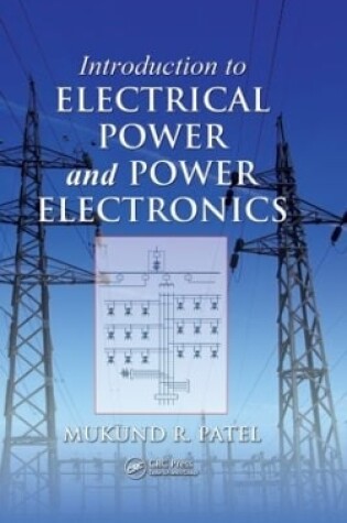 Cover of Introduction to Electrical Power and Power Electronics