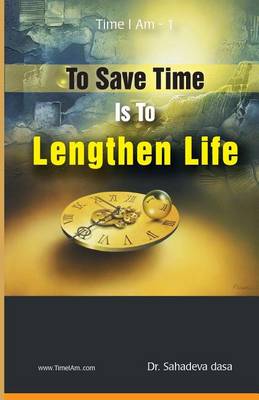 Book cover for To Save Time Is to Lenghten Life