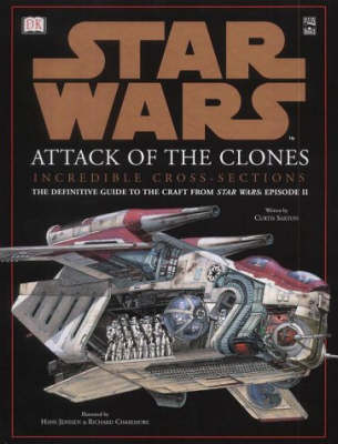 Book cover for Star Wars Attack of the Clones Incredible Cross-Sections of Vehicles