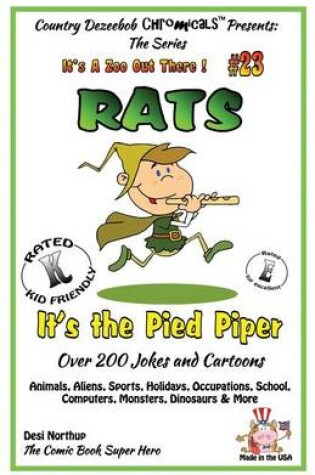 Cover of Rats - It's the Pied Piper - Over 200 Jokes + Cartoons - Animals, Aliens, Sports, Holidays, Occupations, School, Computers, Monsters, Dinosaurs & More - in BLACK and WHITE