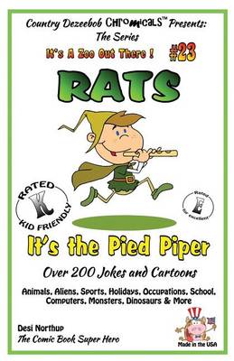 Book cover for Rats - It's the Pied Piper - Over 200 Jokes + Cartoons - Animals, Aliens, Sports, Holidays, Occupations, School, Computers, Monsters, Dinosaurs & More - in BLACK and WHITE