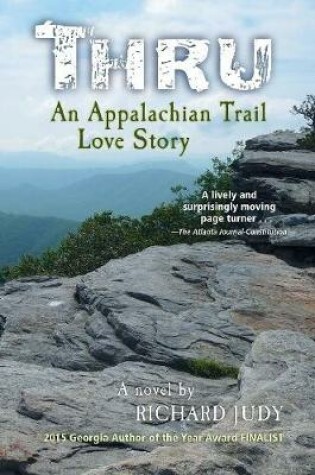 Cover of Thru: An Appalachian Trail Love Story