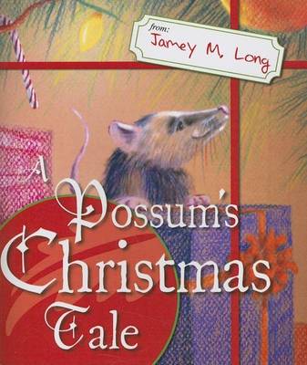 Book cover for A Possum's Christmas Tale