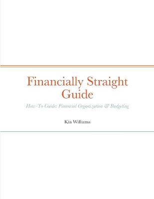 Book cover for Financially Straight Guide