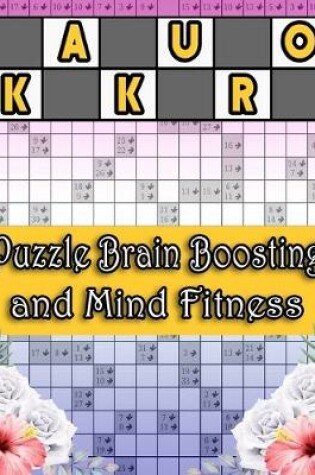 Cover of Kakuro Puzzle Brain Boosting and Mind Fitness