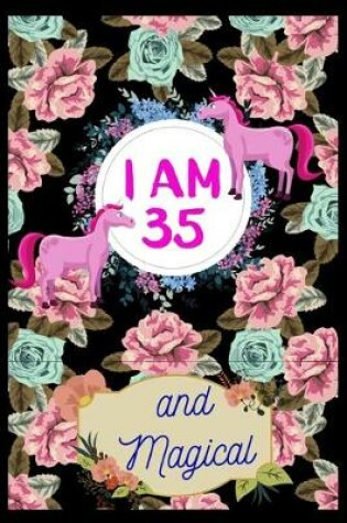 Cover of I Am 35 And Magical