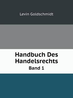 Book cover for Handbuch Des Handelsrechts Band 1