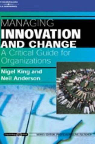 Cover of Managing Innovation and Change: A Critical Guide for Organizations