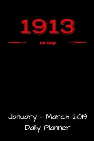 Cover of 1913 January - March 2019 Daily Planner