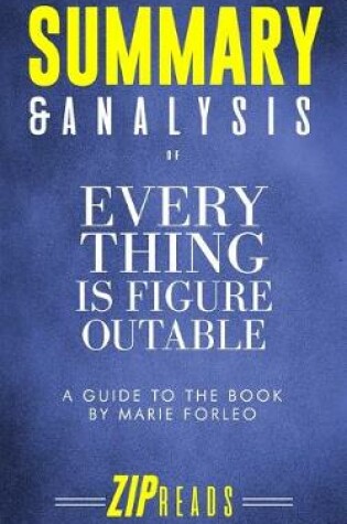 Cover of Summary & Analysis of Everything Is Figureoutable