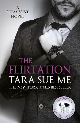 Book cover for The Flirtation: Submissive 9