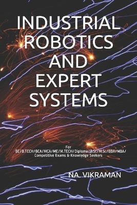 Cover of Industrial Robotics and Expert Systems