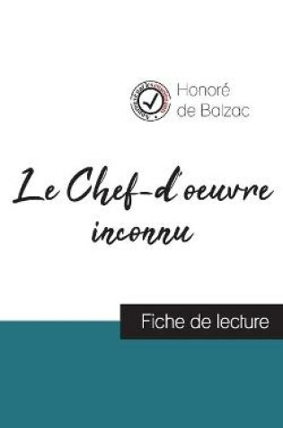 Cover of Le Chef-d'oeuvre inconnu de Balzac (fiche de lecture et analyse complete de l'oeuvre)