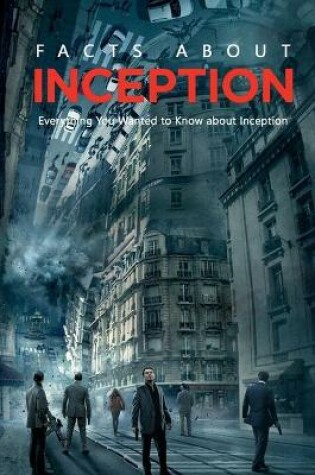 Cover of Facts about Inception