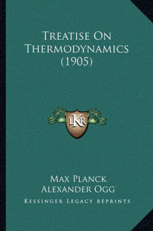 Cover of Treatise on Thermodynamics (1905) Treatise on Thermodynamics (1905)