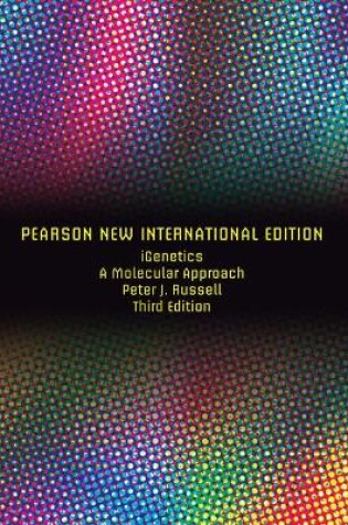 Cover of iGenetics Pearson New International Edition, plus MasteringGenetics with Pearson eText