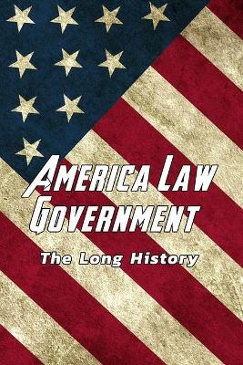 Book cover for America Law Government