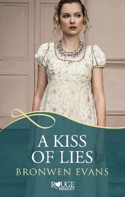 Book cover for A Kiss of Lies: A Rouge Regency Romance