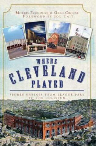 Cover of Where Cleveland Played