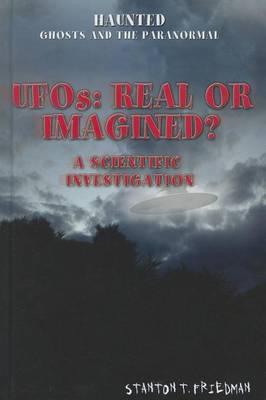 Cover of UFOs: Real or Imagined?