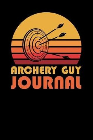 Cover of Archery Guy Journal