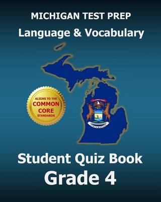 Book cover for Michigan Test Prep Language & Vocabulary Student Quiz Book Grade 4