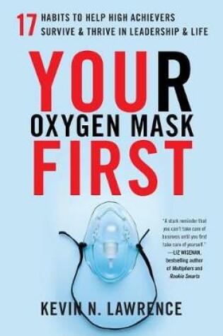 Cover of Your Oxygen Mask First