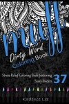 Book cover for Dirty Word Coloring Book