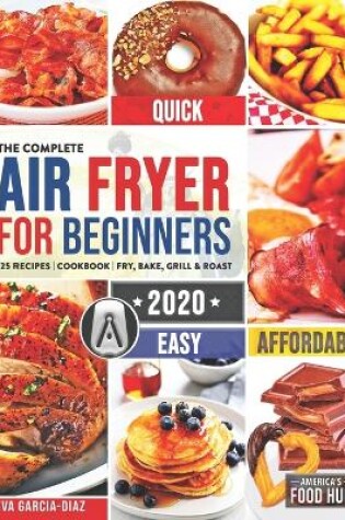 Cover of The Complete Air Fryer Cookbook for Beginners 2020