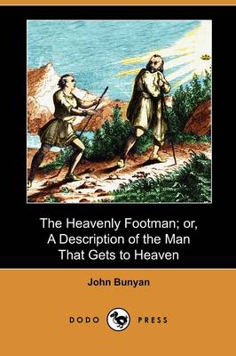 Book cover for The Heavenly Footman; Or, a Description of the Man That Gets to Heaven (Dodo Press)