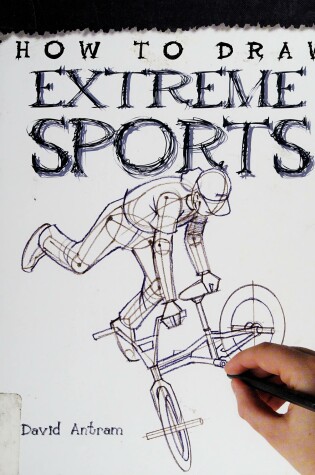 Cover of How to Draw Extreme Sports