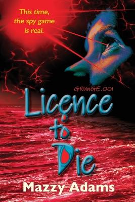 Cover of Licence to Die