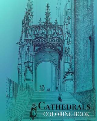 Cover of Cathedrals Coloring Book
