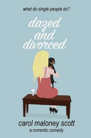 Cover of Dazed and Divorced