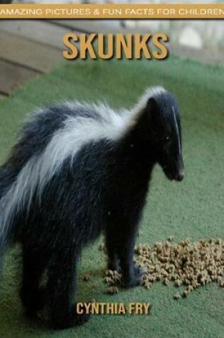 Cover of Skunks