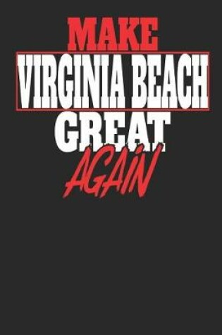 Cover of Make Virginia Beach Great Again