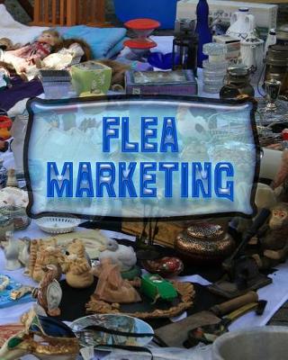 Book cover for Flea Marketing