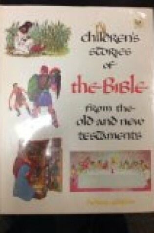 Cover of Childrens Stories of the Bible