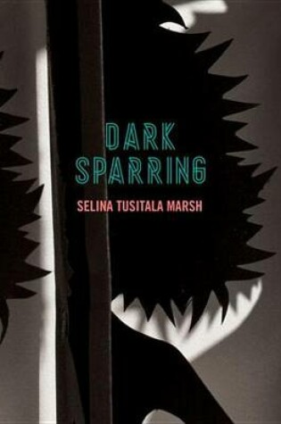 Cover of Dark Sparring: Poems