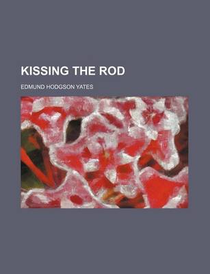 Book cover for Kissing the Rod