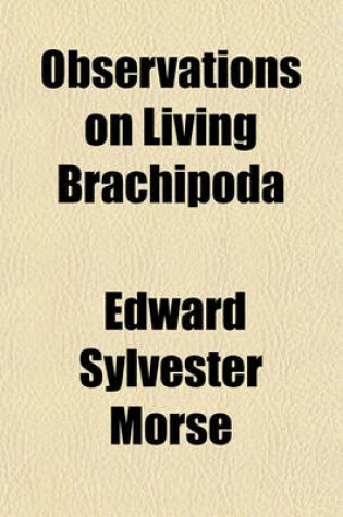 Cover of Observations on Living Brachipoda