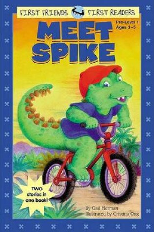 Cover of First Friends: Meet Spike