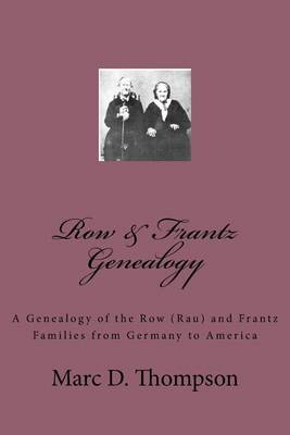 Book cover for Row & Frantz Genealogy