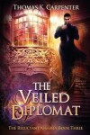 Book cover for The Veiled Diplomat