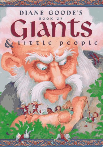 Book cover for Diane Goode's Book of Giants & Little People