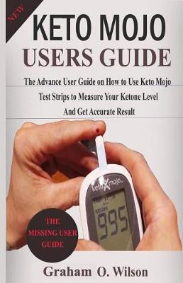 Book cover for Keto Mojo User Guide