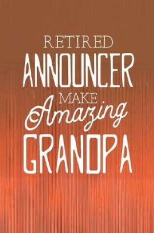 Cover of Retired Announcer Make Amazing Grandpa