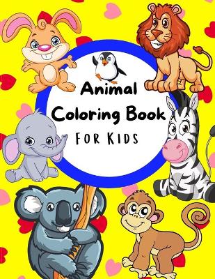 Book cover for Animal Coloring Book For Kids