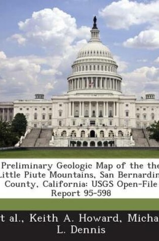 Cover of Preliminary Geologic Map of the the Little Piute Mountains, San Bernardino County, California